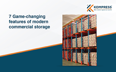 7 Game-Changing Features of Modern Commercial Storage - Kompress India