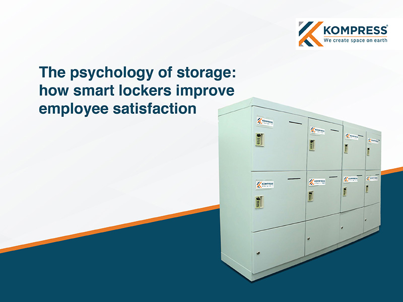 The Psychology of Storage: How Smart Lockers Improve Employee Satisfaction - Kompress India